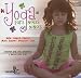 Yoga para niñas y niños (Libro + DVD + CD) (Bichillos) (Spanish Edition)