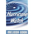 Hurricane Watch by Melissa Good