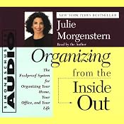 Organizing from the Inside Out | [Julie Morgenstern]