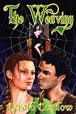 The Weaving