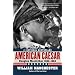 American Caesar: Douglas MacArthur 1880 - 1964
