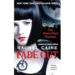 Fade Out: The Morganville Vampires