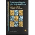 Developmental Disorders of the Frontostriatal System (Neuropsychological, Neuropsychiatric and Evolutionary Perspectives) (Brain Damage, Behaviour, and Cognition) (Paperback)