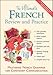 The Ultimate French Review and Practice: Mastering French Grammar for Confident Communication (The Ultimate Grammar Review and Practice)