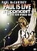 Paul McCartney - Paul Is Live in Concert