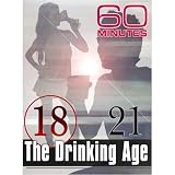 60 Minutes - The Drinking Age (February 22, 2009)