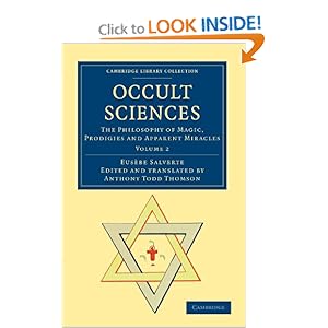 Occult Sciences: The Philosophy of Magic Prodigies and Apparent Miracles (Cambridge Library Collection - Spiritualism and Esoteric Knowledge) (Volume 2)