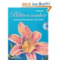 Bl�tenzauber: Leuchtende Blumenport�ts in Acryl malen