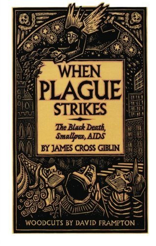 When Plague Strikes: The Black Death, Smallpox, AIDS by Giblin, James Cross (1997) Paperback
