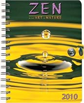 Zen in the Art of Nature 2010 Hardcover Engagement Calendar