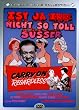 Ist ja irre - Nicht so toll S�sser - Carry On