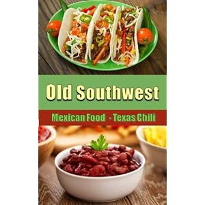 Old Southwest Mexican Chili Recipes - Home style Mexican Food: Texas Chili - Quick & Easy Mexican Chile Meals