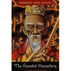 The Haunted Monastery: A Judge Dee Mystery
