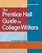 Prentice Hall Guide for College Writers, The (9th Edition)