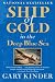 Ship of Gold in the Deep Blue Sea: The History and Discovery of the World's Richest Shipwreck
