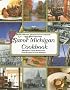 Savor Michigan Cookbook: Michigan's Finest Restaurants Their Recipes & Their Histories (Savor Cookbook) (Savor Cookbook)