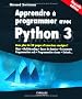 Apprendre � programmer avec Python 3 : Avec plus de 50 pages de corig�s d'exercices !