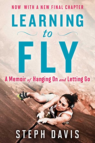 Learning to Fly: An Uncommon Memoir of Human Flight, Unexpected Love, and One Amazing Dog