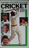 Cricket : coaching tips from the stars