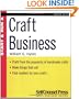Start and Run a Craft Business (Start & Run ...)