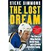 The Lost Dream: The Story of Mike Danton, David Frost, and a Broken Canadian Family
