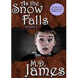 As the Snow Falls - Vol. 2 (Book 2 of the new, mesmerizing, Muse Series)