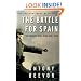 The Battle for Spain: The Spanish Civil War 1936-1939