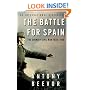 The Battle for Spain: The Spanish Civil War 1936-1939