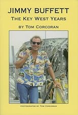 Jimmy Buffet the key west years