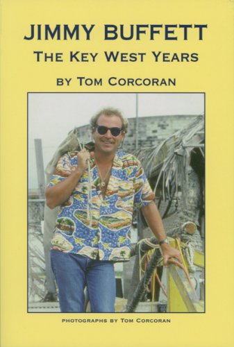 Jimmy Buffett: The Key West Years