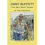 Jimmy Buffett: The Key West Years