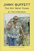 Jimmy Buffett: The Key West Years