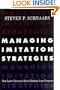 Managing Imitation Strategies
