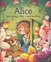 Alice Pays des Merveilles (Grands Classiques � Petits Pas)