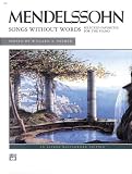 Mendelssohn -- Songs without Words (Selected Favorites) (Alfred Masterwork Editions)