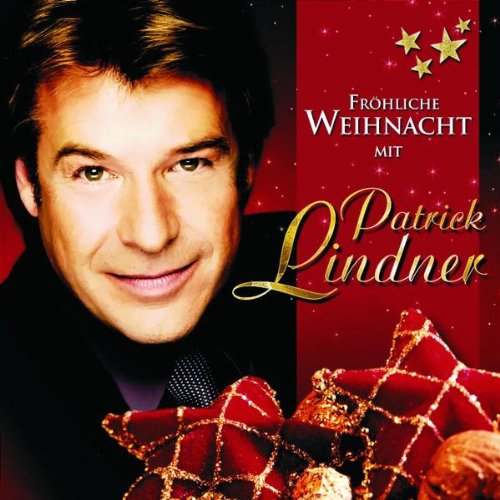 Produkt-Bild: Fr&ouml;hliche Weihnacht mit Patrick Lindner