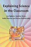 Image of Explaining Science In The Classroom