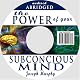 The Power of Your Subconscious Mind