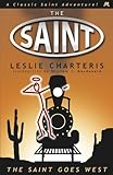 The Saint goes west
