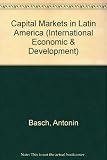 Capital markets in Latin America : a general survey and six country studies