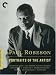 Paul Robeson: Portraits of the Artist (The Emperor Jones / Body and Soul / Borderline / Sanders of the River / Jericho / The Proud Valley / Native Land / Paul Robeson: Tribute to an Artist) - Criterion Collection