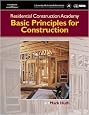 Residential Construction Academy: Principles for Construction