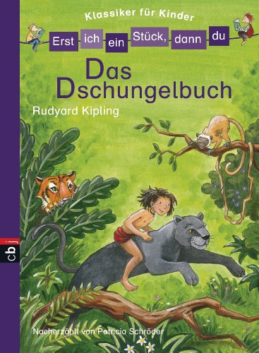Erst ich ein Stück, dann du! Klassiker - Das Dschungelbuch (Erst ich ein Stück... Klassiker für Leseanfänger 4) (German Edition)