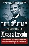 Matar a Lincoln (Historia (la Esfera)) (Spanish Edition)