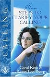 Six Steps to Clarify Your Calling