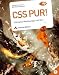 CSS pur! - Ultimative Webl�sungen mit Stil - komplett in Farbe - mit ausf�hrlicher Referenzkarte