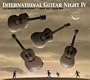International Guitar Night Vol. 4