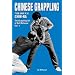 Chin-Na: Grappling Art of Self-defense: 1 (Literary Links to the Orient)