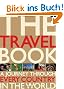 The Travel Book: A Journey Through Every Country in the World (Lonely Planet Travel Book)