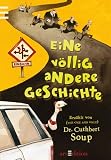 Eine völlig andere Geschichte Bd.1